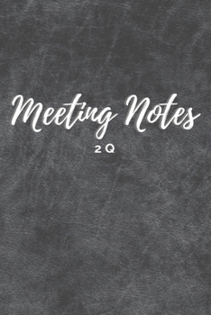 Paperback 2Q Meeting Notes: Journal & Note Taking Book