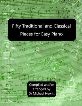 Paperback Fifty Traditional And Classical Pieces for Easy Piano Book