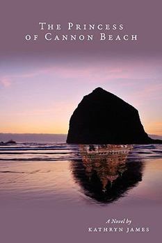 Paperback The Princess of Cannon Beach Book