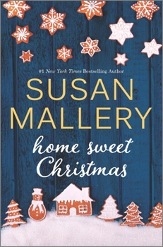 Hardcover Home Sweet Christmas: A Holiday Romance Novel Book