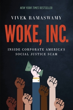 Hardcover Woke, Inc.: Inside Corporate America's Social Justice Scam Book