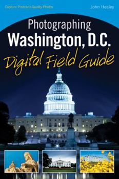 Paperback Photographing Washington, D.C. Digital Field Guide Book