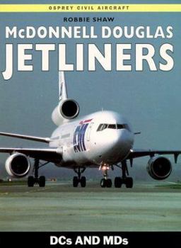 Paperback McDonnell Douglas Jetliners: Dcs and MDS Book