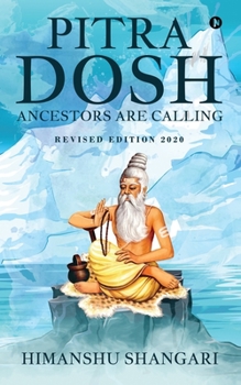 Paperback Pitra Dosh: Ancestors are Calling (Revised Edition 2020) Book