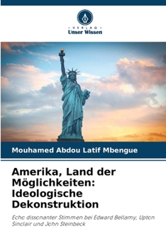 Paperback Amerika, Land der Möglichkeiten: Ideologische Dekonstruktion [German] Book