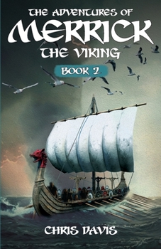 Paperback The Adventures Of Merrick The Viking: Book 2 Book