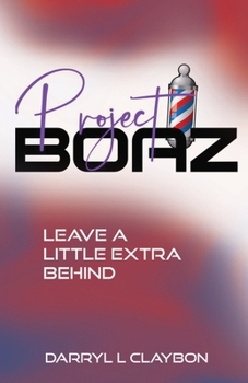 Paperback Project Boaz: Leave a Little Extra Behind Book