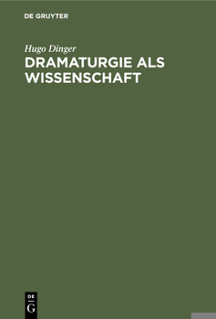 Hardcover Dramaturgie ALS Wissenschaft [German] Book