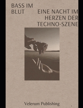 Paperback Bass im Blut Eine Nacht im Herzen der Techno-Szene [German] Book