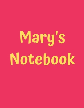 Paperback Mary's Notebook: Soft Cover - College Ruled, 100 Sheets, 8.5" x 11", White Paper Book