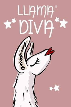Llama' Diva (Spanish Edition) : Trendy and Funny Journal for a Mom, Sister or Friend That Has It All