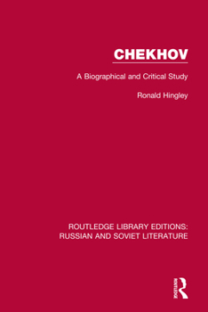 Paperback Chekhov: A Biographical and Critical Study Book