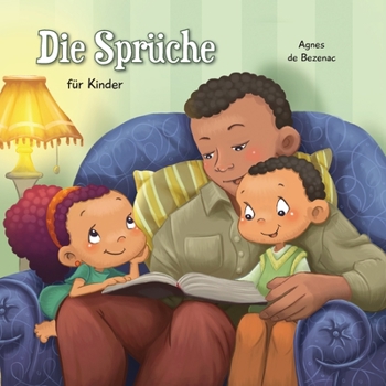 Paperback Die Sprüche für Kinder: Gottes Weisheiten [German] [Large Print] Book