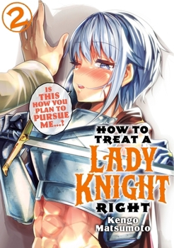 Paperback How to Treat a Lady Knight Right 2 Book
