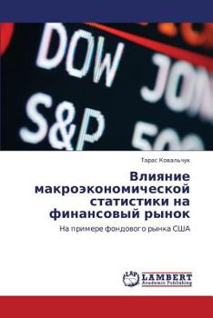 Paperback Vliyanie Makroekonomicheskoy Statistiki Na Finansovyy Rynok [Russian] Book