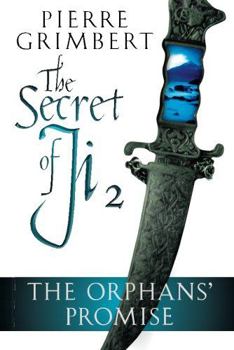 The Orphans' Promise - Book #2 of the Le Secret de Ji