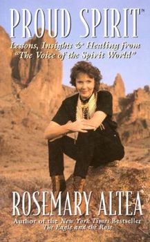 Paperback Proud Spirit: Lessons, Insights & Healing from 'The Voice of the Spirit World' Book