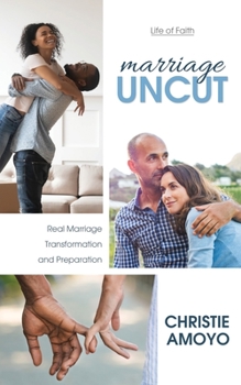 Paperback Marriage Uncut: Real Marriage Transformation and Preparation Book