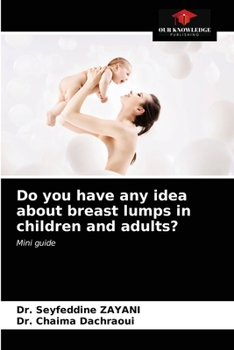 Paperback Do you have any idea about breast lumps in children and adults? Book