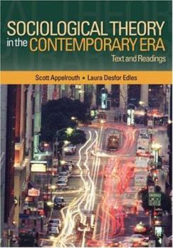 Paperback Sociological Theory in the Contemporary Era: Text and Readings Book