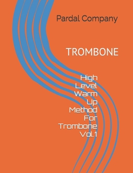 Paperback High Level Warm Up Method For Trombone Vol.1: Trombone Book