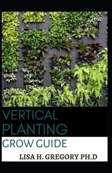 Paperback Vertical Planting Grow Guide Book