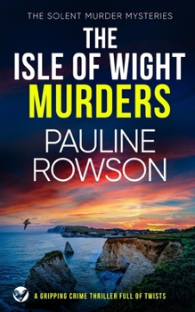 Paperback THE ISLE OF WIGHT MURDERS a gripping crime thriller full of twists Book