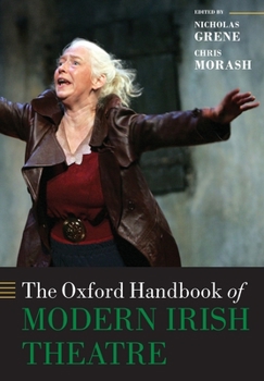 Paperback The Oxford Handbook of Modern Irish Theatre Book