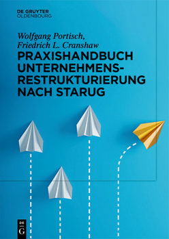 Hardcover Praxishandbuch Unternehmensrestrukturierung nach StaRUG [German] Book