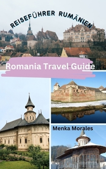 Hardcover Romania Travel Guide: Reiseführer Rumänien Book