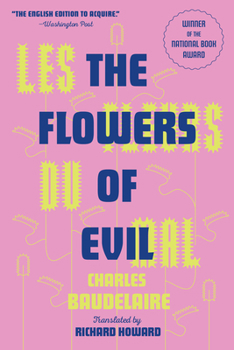 Paperback The Flowers of Evil: The Award-Winning Translation Book