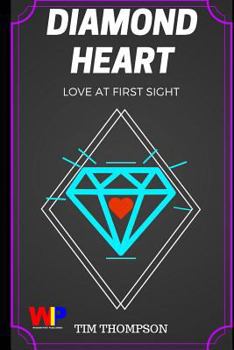 Paperback Diamond Heart: Love At First Sight Book