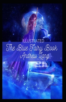 Paperback The Blue Fairy Book Illustrated Book