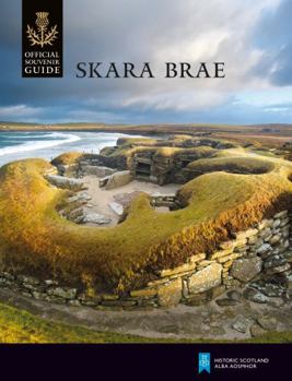 Paperback Skara Brae (Historic Scotland: Official Souvenir Guide) Book