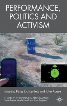 Hardcover Performance, Politics and Activism Book