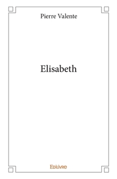 Paperback Elisabeth [French] Book
