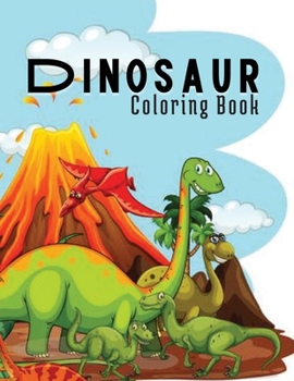 Paperback Dinosaur Coloring Book for Kids: Great Gift for Boys & Girls Book