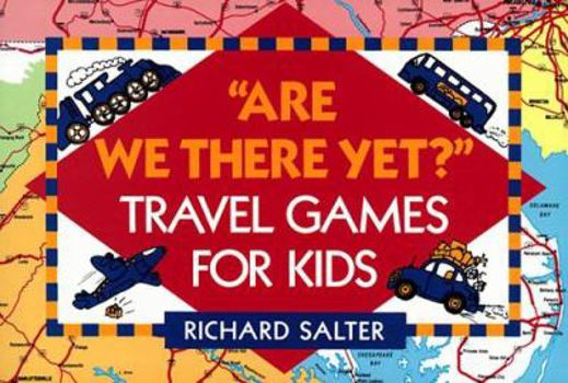 Paperback Are We There Yet?: Travel Games for Kids Book