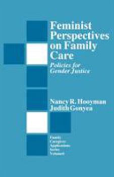 Paperback Feminist Perspectives on Family Care: Policies for Gender Justice Book