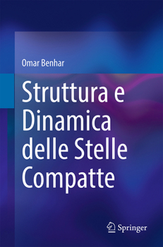 Paperback Struttura E Dinamica Delle Stelle Compatte [Italian] Book