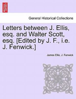 Letters Between James Ellis and Walter Scott