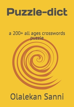 Paperback Puzzle-dict: a 200+ all ages crosswords puzzle Book