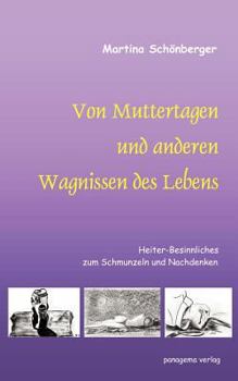Paperback Von Muttertagen und anderen Wagnissen des Lebens [German] Book