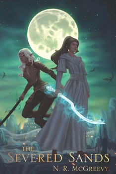 Paperback The Severed Sands: Fortune's Blades: Book One Book