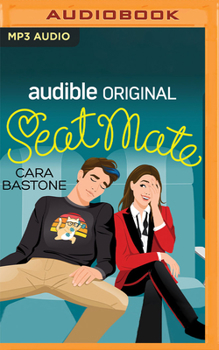 Seatmate - Book #3 of the Love Lines