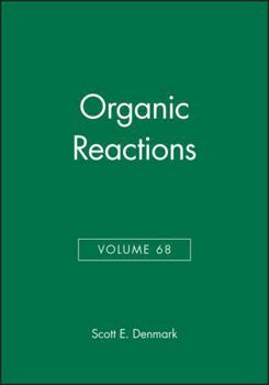 Hardcover Organic Reactions, Volume 68 Book