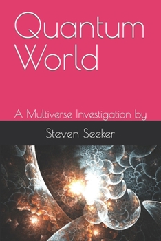 Paperback Quantum World: A Multiverse Investigation Book