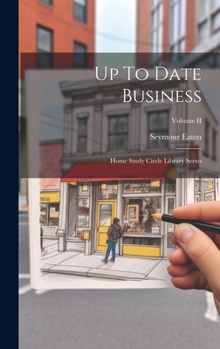 Hardcover Up To Date Business: Home Study Circle Library Series; Volume II Book