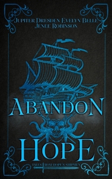 Abandon Hope Special Edition: Tales From Hope's Shipmen