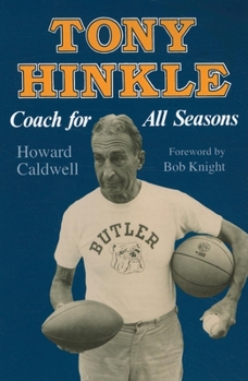 Paperback Tony Hinkle: Coach for All Seasons Book